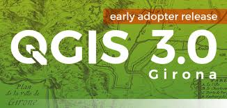 Nouveautés QGIS 3.0 « Girona » vient de sortir !