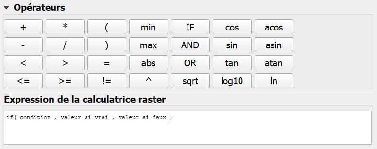 calculatrice raster fonction if QGIS 3.22