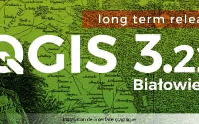 Nouveautés QGIS 3.22 LTR